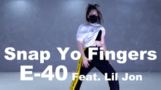 E-40 "Snap Yo Fingers" Feat. Lil Jon choreo by hojung