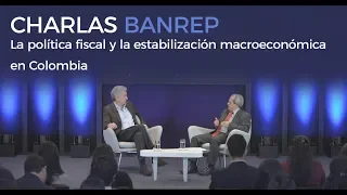 La política fiscal y la estabilización macroeconómica en Colombia - Charlas Banrep