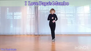I Love Papa's Mambo linedance - Absolute beginner linedance - Betty Lee - June 2020