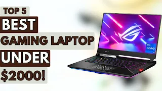 Top 5 Best Gaming Laptop Under $2000!🔥🔥🔥👌