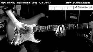 How To Play - Dear Mama : 2Pac - On Guitar + Tabs - Beginner Guitar Lesson & Tutorial