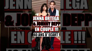 JENNA ORTEGA et JOHNNY DEPP EN COUPLE ?! 40 ANS D'ÉCART ! 😱😱 #shorts