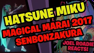Magical Mirai 2017 - Senbonzakura Hatsune Miku - Roadie Reacts