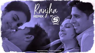 Ranjha (Remix) - DJ Smarty | B Praak , Jasleen Royal | Shershaah 2021