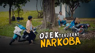 OJEK TERJERAT NARKOBA