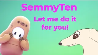 SemmyTen says "let me do it for you!" meme!