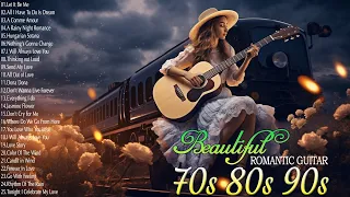 The Best Guitar Melodies For Your Most Romantic Moments - Greatest Hits Love Songs Ever
