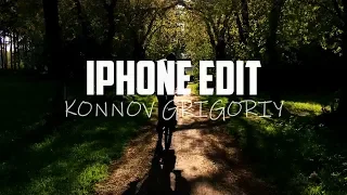 IPHONE EDIT BMX KONNOV GRIGORIY