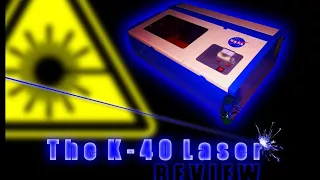 K40 Laser Review