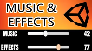 Separate Volumes for Music & Sound Effects! - Unity Tutorial