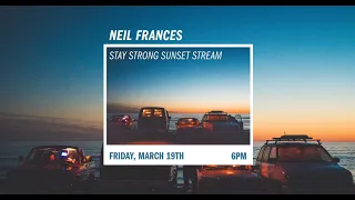 NEIL FRANCES ' 'Stay Strong Play Long" EP Sunset Stream