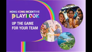 Hong Kong Incentive Playbook. Up the Game for Your Team!