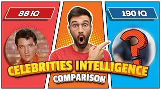 Celebrities Ranked By IQ | Celebrities Intelligence Comparison