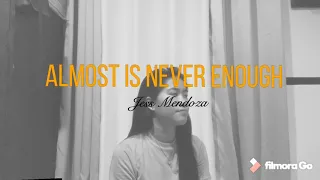 Almost is never enough by Ariana Grande (Short Cover) | Jess Mendoza