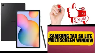Samsung galaxy tab s6 lite multitasking window/split screen - New Update