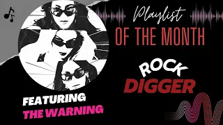 Discover the Ultimate Rock Playlist: Rock Digger Top 10 Countdown with The Warning