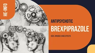 #Brexpiprazole | Uses, Dosage & Side Effects | Rexulti