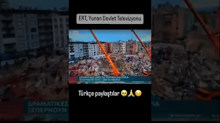 #ERT #Yunan #Devlet Televizyonu’nun #Türkçe paylaştığı #deprem #haberi herkesi derin bir hüzne boğdu