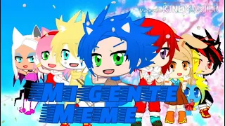 Mi gente meme //Gacha Club💃// ( ⚡Sonic Characters 💙 )