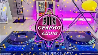 DJ ANDAI TAK BERPISAH | AKU YANG SENDIRI TANPA CINTA REMIX TERBARU 2022 VIRAL TIKTOK FULL BASS