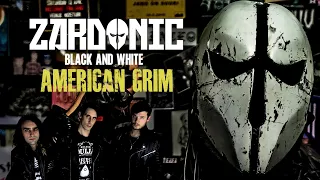 ZARDONIC - BLACK AND WHITE feat AMERICAN GRIM "Vigilante Remix"