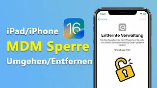 🔥[iOS 17] iPad/iPhone MDM entfernen/umgehen, iPad/iPhone entfernte Verwaltung entfernen-So geht's!😎