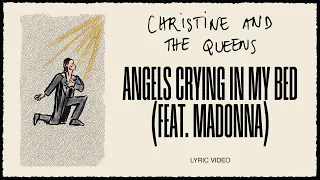 Christine and the Queens - Angels crying in my bed (feat. Madonna) (Lyric Video)