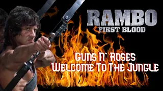 La saga de Rambo - Efi-motivadoras - Guns N' Roses - Welcome To The Jungle -  2160p (4K)