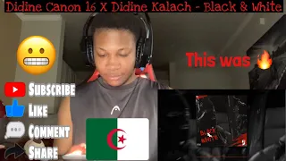 ALGERIAN RAP REACTION Didine Canon 16 X Didine Kalach - Black & White | LMERicoTv Reaction