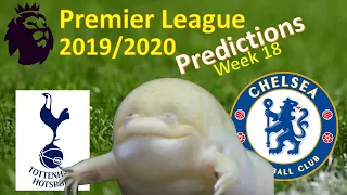 Premier League | Tottenham vs Chelsea | fpl  2019/20 Gameweek 18 | Guessing Frog predictions