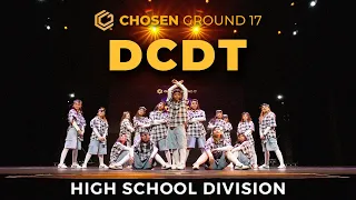 DCDT | High School Division | Chosen Ground 17 [FRONT VIEW]