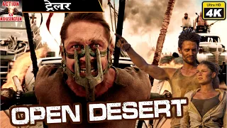 Open Desert l 2022 Hollywood Hindi Dubbed Movie Trailer 4K l Jennifer Ulrich, August Wittgenstein