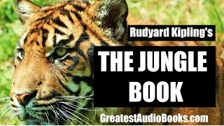 🐒🌴🐅 THE JUNGLE BOOK by Rudyard Kipling - FULL AudioBook 🎧📖 | Greatest🌟AudioBooks V3