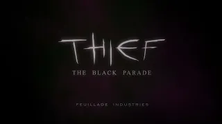 Thief: The Black Parade | Ambience #3