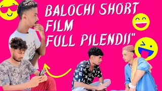 New Balochi short Film | Full Pilendii | New Balochi Video | Full Hd Funny | New Video Full Watch