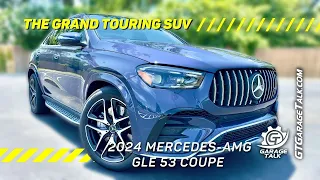 2024 Mercedes AMG GLE 53 Coupe: The Grand Touring SUV