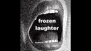 Frozen Laughter  - pathway -