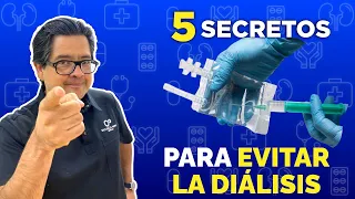 5 Secretos para EVITAR LA DIÁLISIS