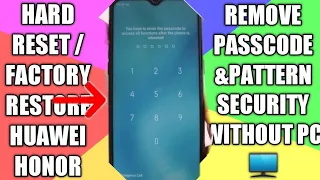 How to hard reset huawei honor 7x |Honor 7x Pattern Unlock