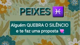 PEIXES♓️Alguém QUEBRA O SILÊNCIO e te faz uma proposta *surpresa* #peixes #lunnamystica #signopeixes