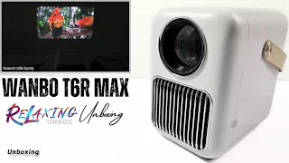 Wanbo T6R Max Full HD Unboxing