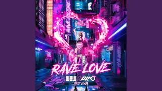 Rave Love