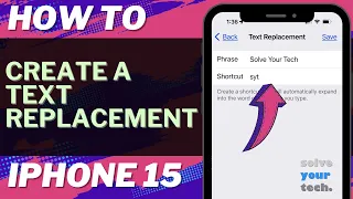 How to Create Text Replacement on iPhone 15