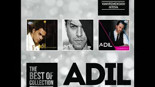 THE BEST OF  -  Adil  - Zajedno Smo Mnogo Toga Prosli - ( Official Audio ) HD