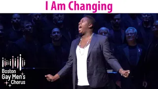 I Am Changing | Alex Newell | Remastered | Boston Gay Men's Chorus