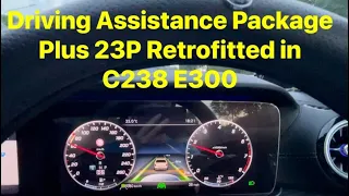 Driving Assistance Package Plus 23P Retrofitted in C238 E300