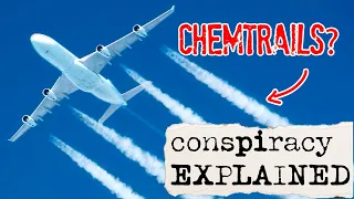 The Chemtrails Conspiracy Theory Explained