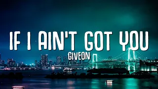 Giveon - If I Ain't Got You (Cover TikTok) Lyrics || Some people want it all but I don't