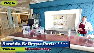 🇹🇳03.12.2023 Sentido Bellevue Park Vlog Lobby & Innenbereich Vlog 6. #sentidobellevuepark#tunisia