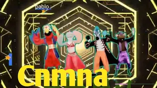 Just Dance 2023 Disco Pablo Cnmna by Rail & Artur & Adil fanmade mash up